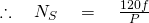 \therefore \quad { N }_{ S }\quad =\quad \frac { 120f }{ P } 