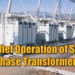 Parallel operation of single phase transformer