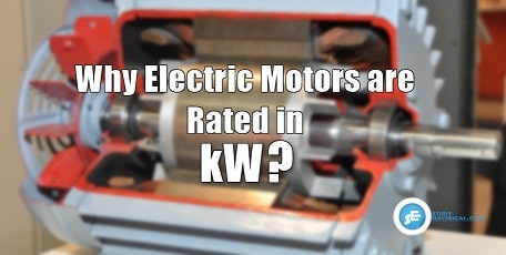 Why Electric Motors Rated in KW