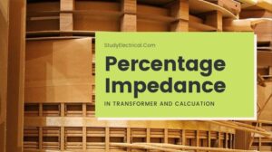 Percentage Impedance of Transformer