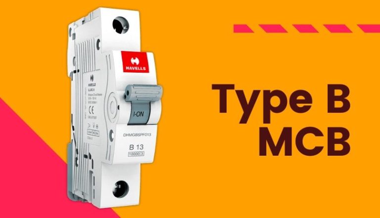 Type B Miniature Circuit Breaker ( Type B MCB)