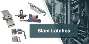 industrial slam latches